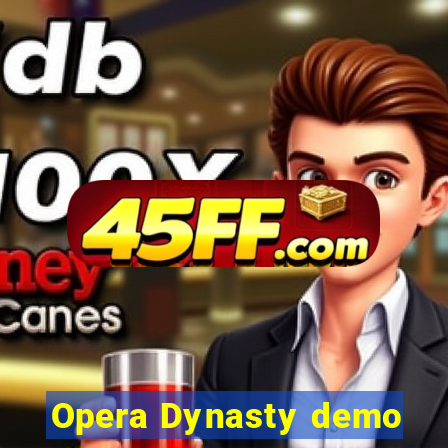 Opera Dynasty demo